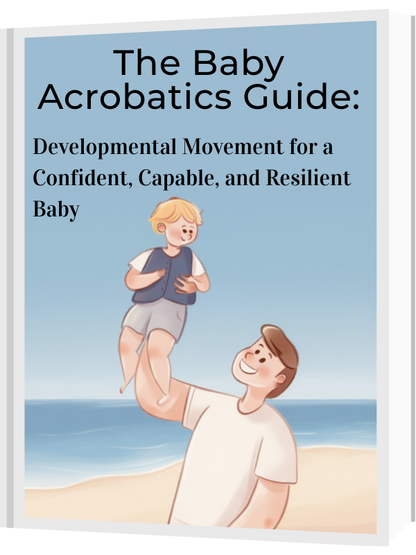 Complete Baby Acrobatics Bundle 6-in-1 Safe Movement Program for Babies